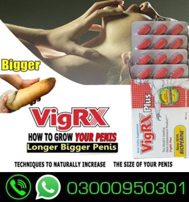 VigrX Plus Tablets In Pakistan