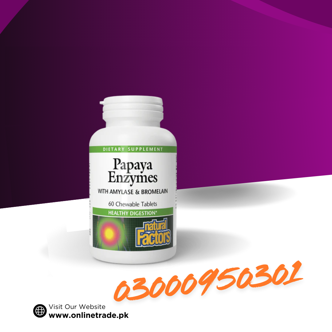 Natural Factors Papaya Enzymes In Pakistan