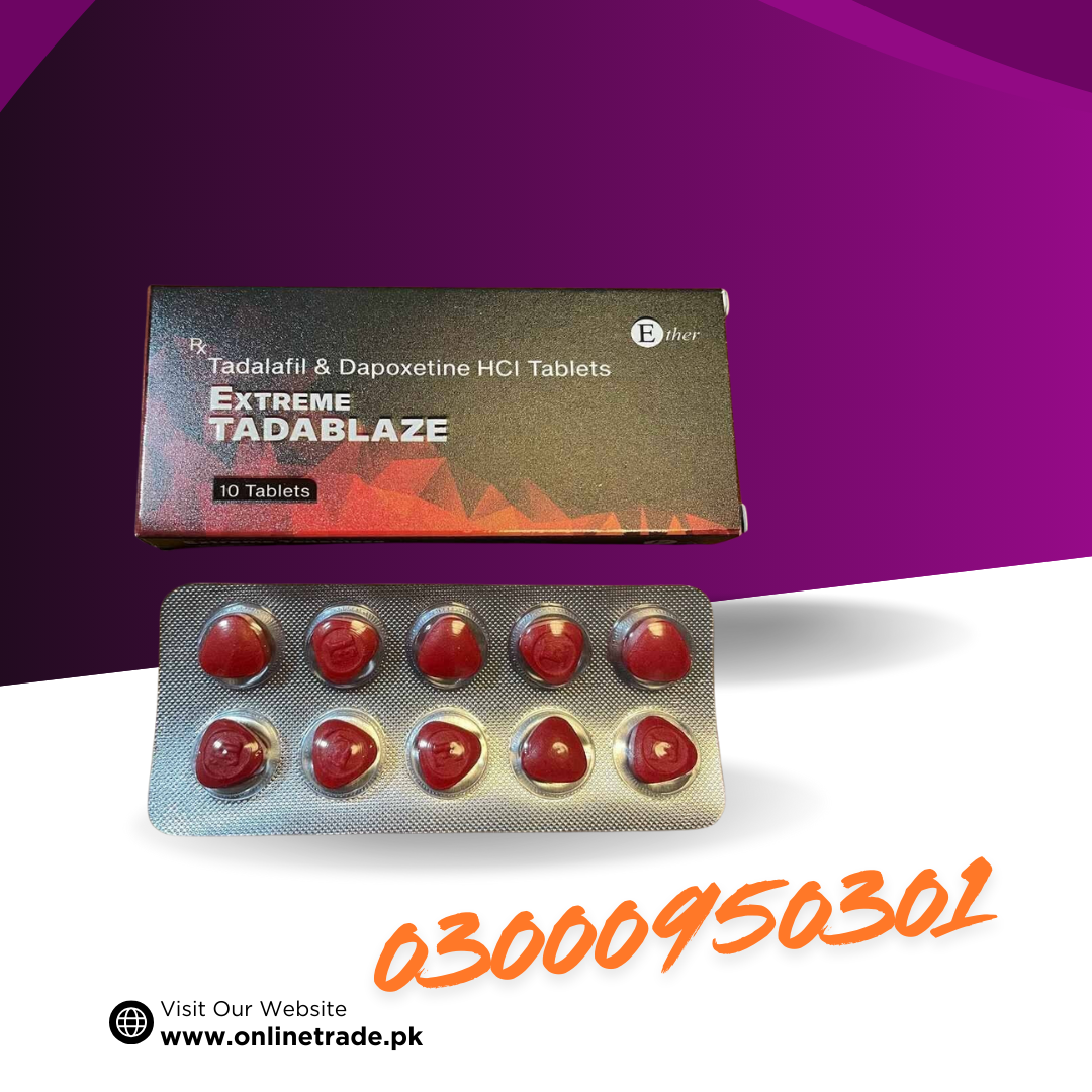 Extreme Tadablaze Tablets In Pakistan