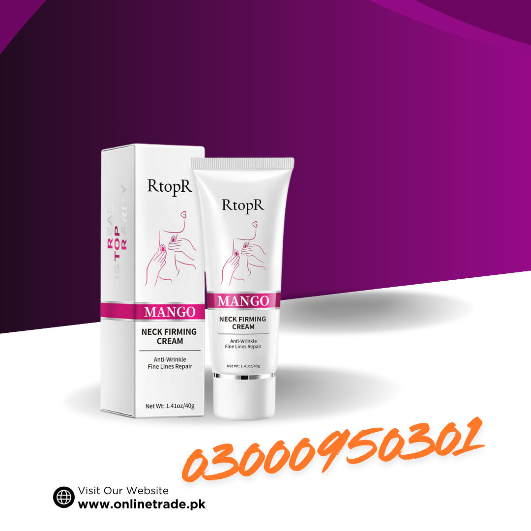 RtopR Mango Neck Firming Cream In Pakistan