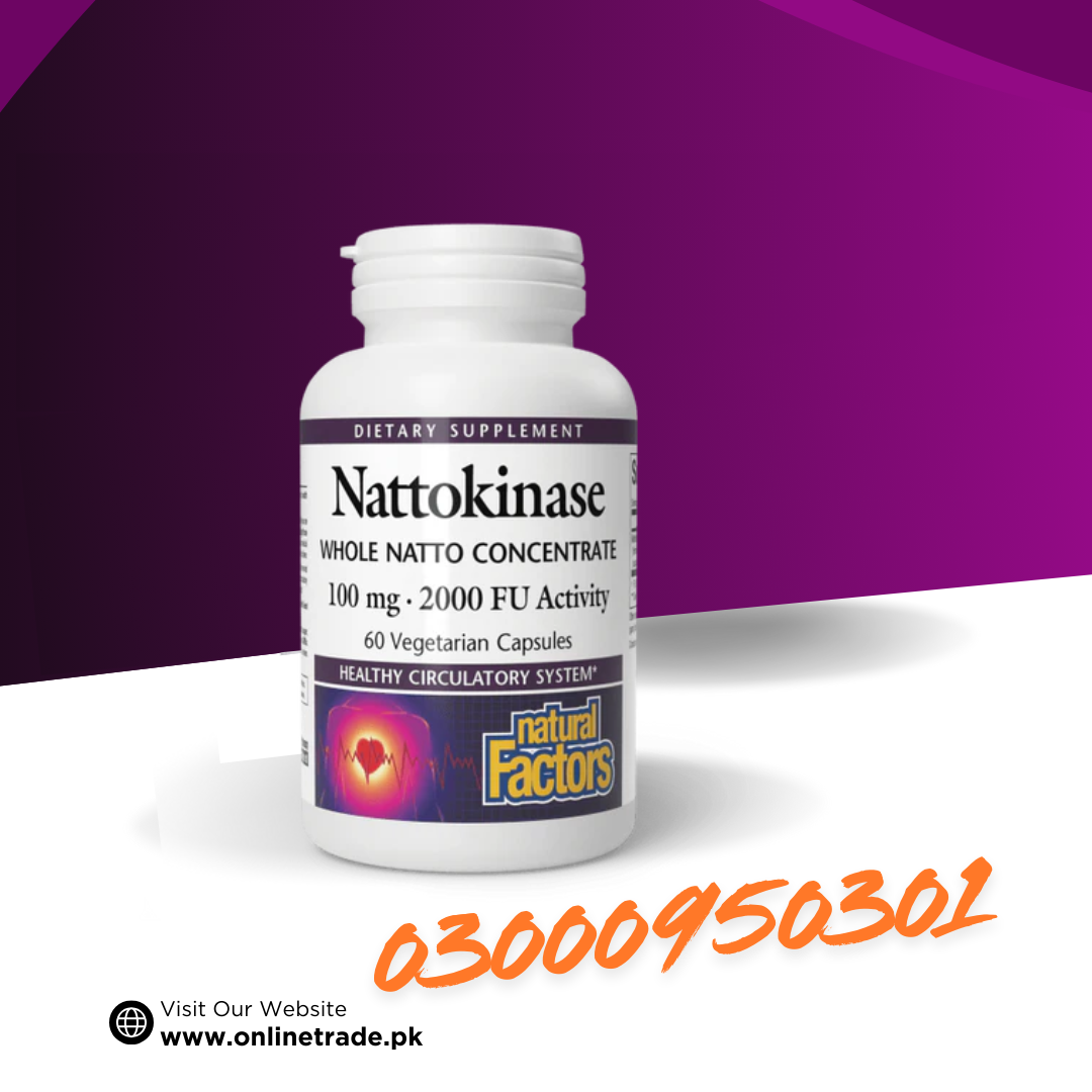 Natural Factors Nattokinase In Pakistan
