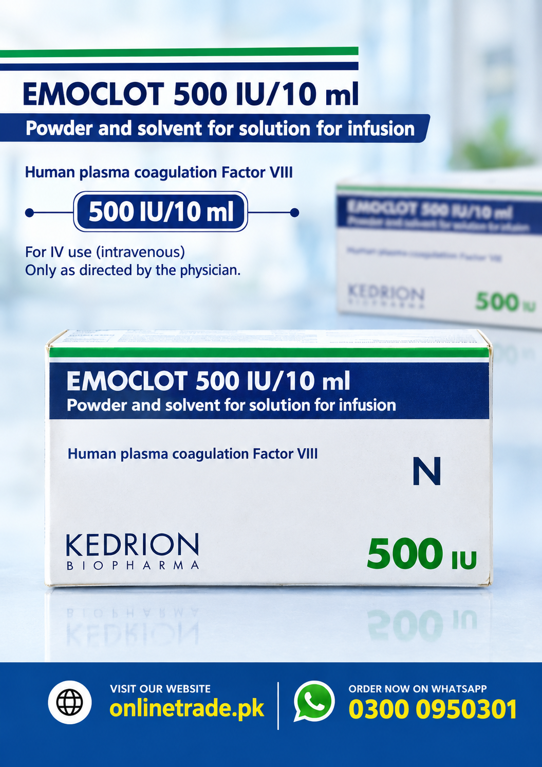 Emoclot 500iu/10ml Human Plasma Coagulation Factor VIII Infusion In Pakistan