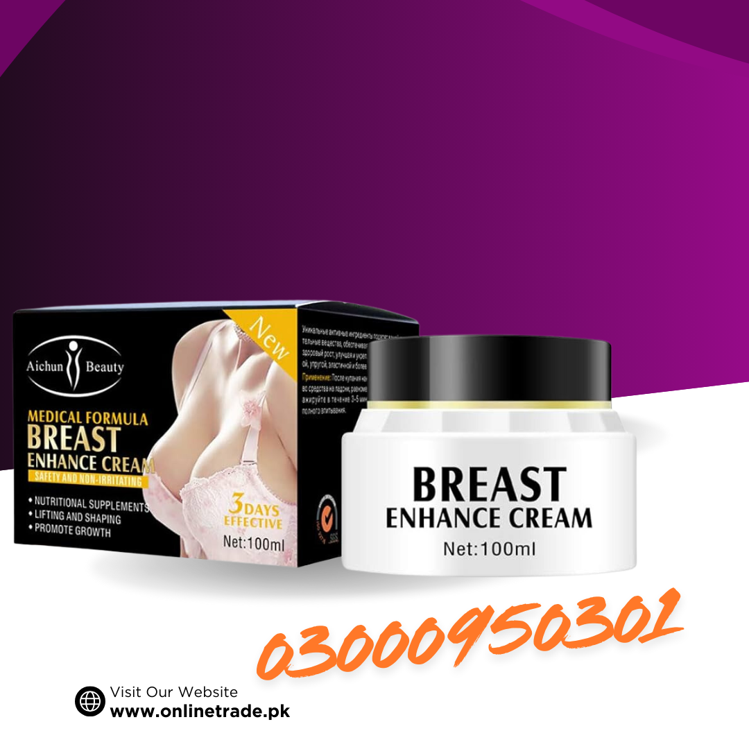 Medical Formula Breast Enlargement Cream In Pakistan