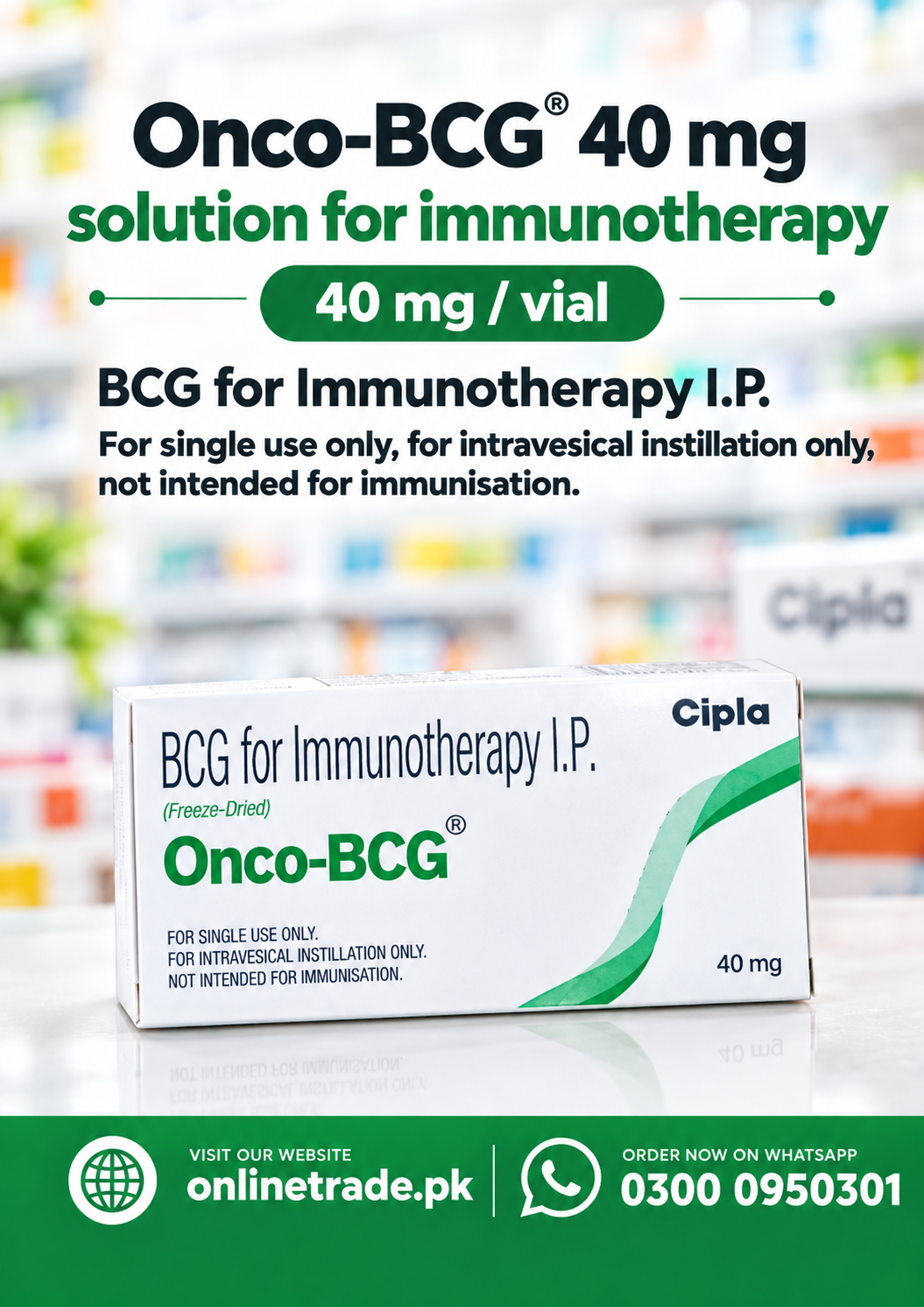 Onco-BCG 40 mg BCG for Immunotherapy I.P. In Pakistan