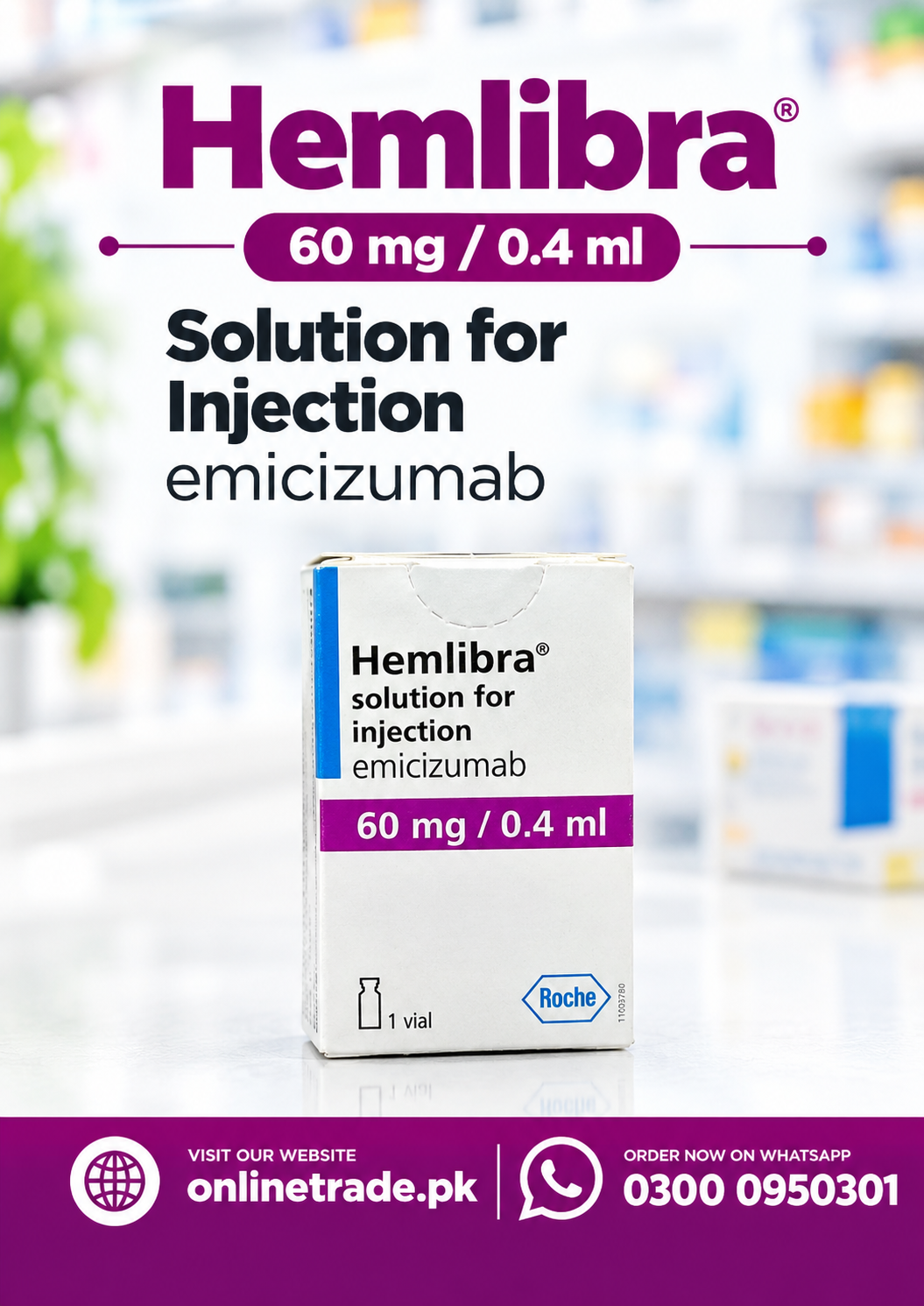 Hemlibra 60 mg / 0.4 mL (emicizumab injection In Pakistan