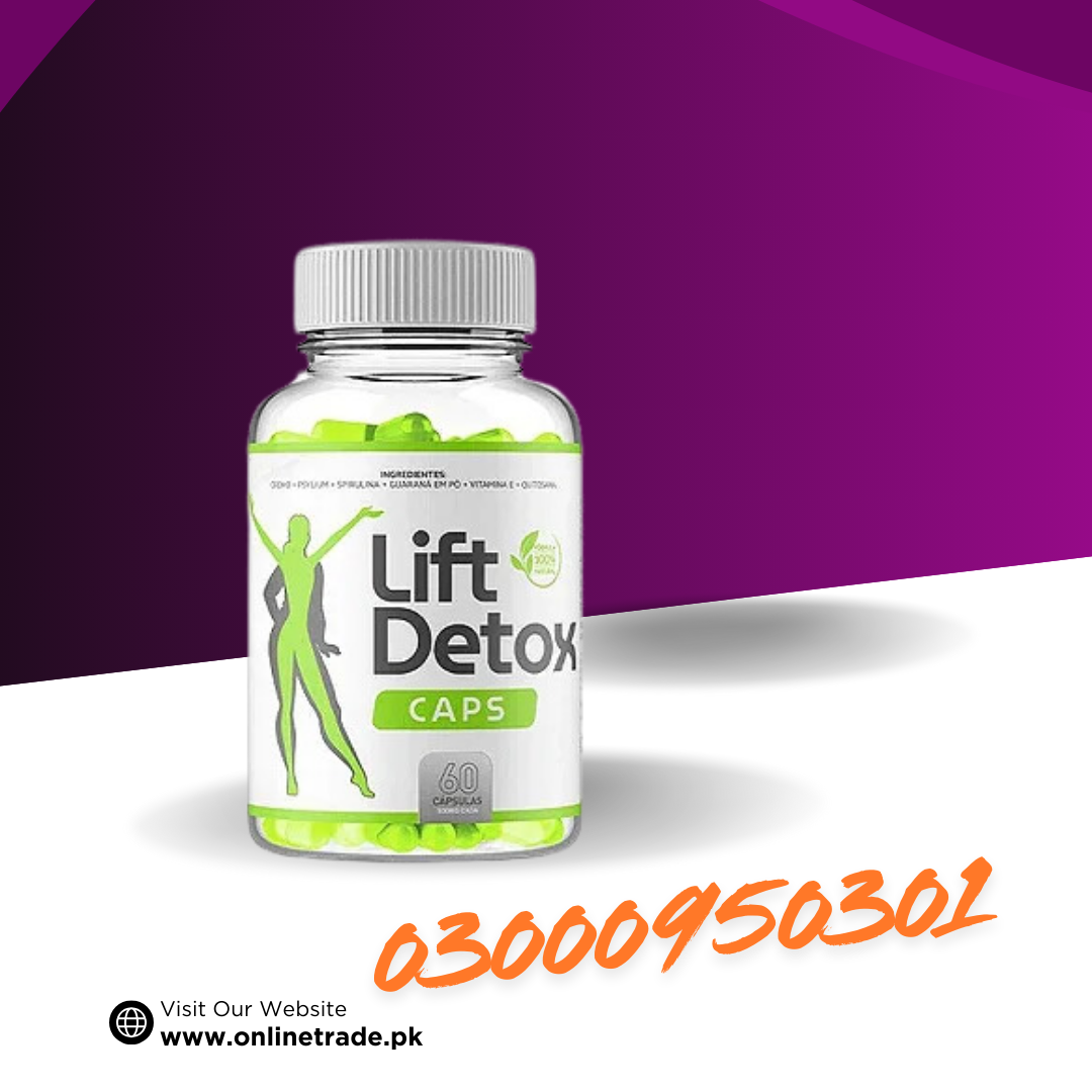 Lift Detox Caps Price In Pakistan